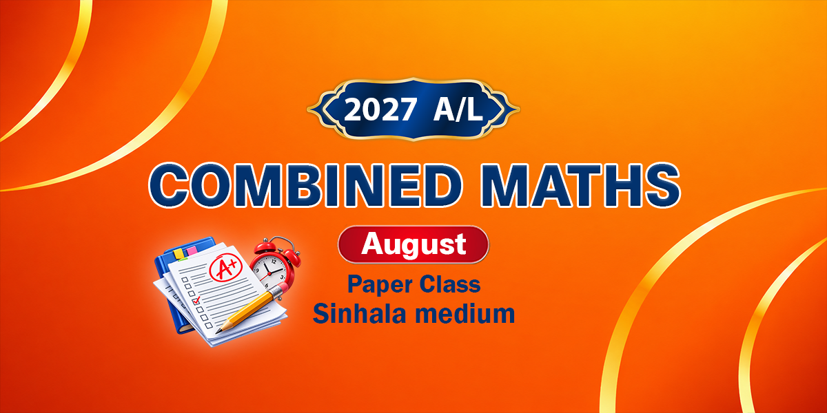 2027 Combined Maths Paper Class (English Medium) - August